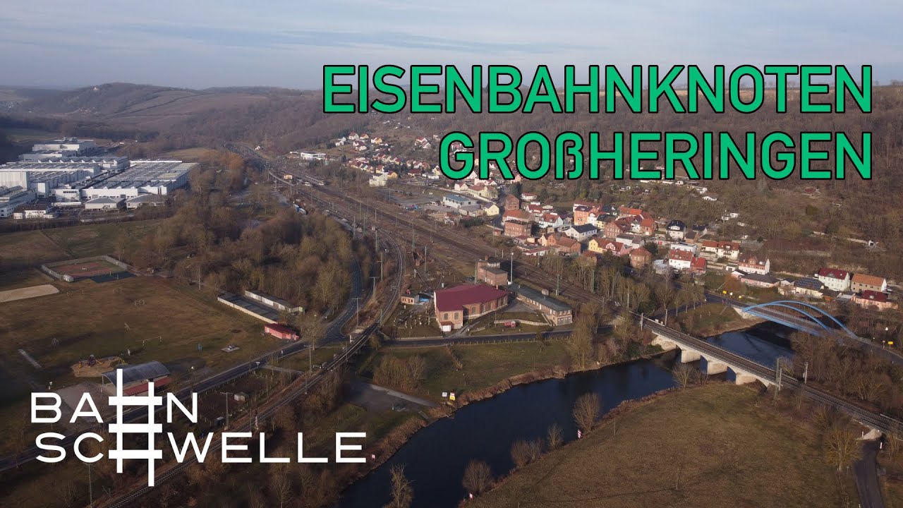 BAHNsichtungen: Gro&szlig;heringen | Eisenbahn-Knotenpunkt in Th&uuml;ringen
