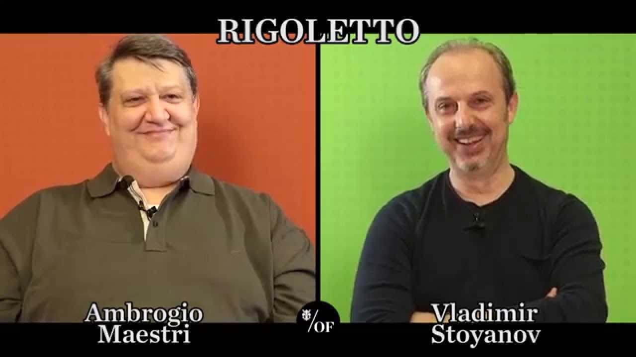 Rigoletto: Intervista doppia a Ambrogio Maestri e Vladimir Stoyanov