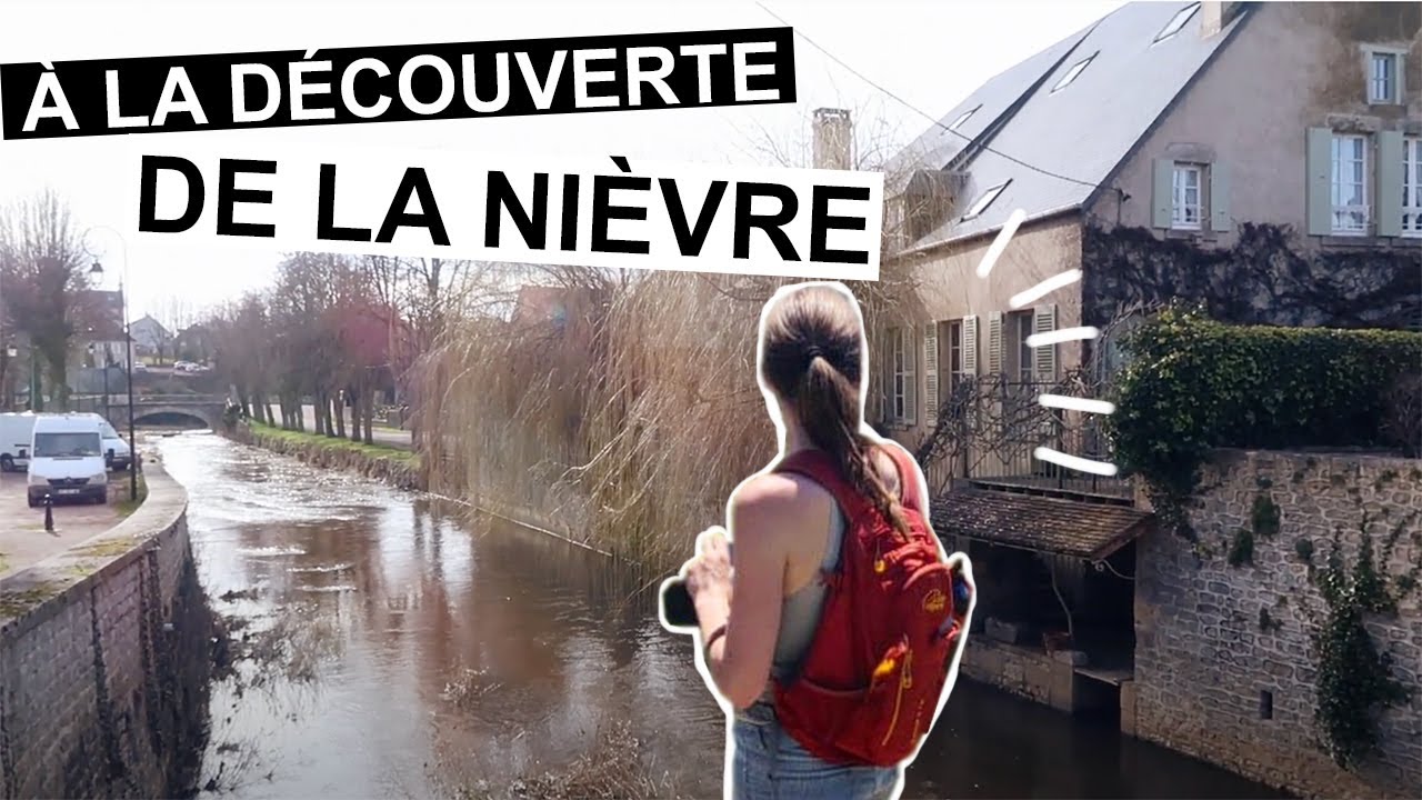 &Agrave; la d&eacute;couverte de la Ni&egrave;vre (+ nouveau projet)