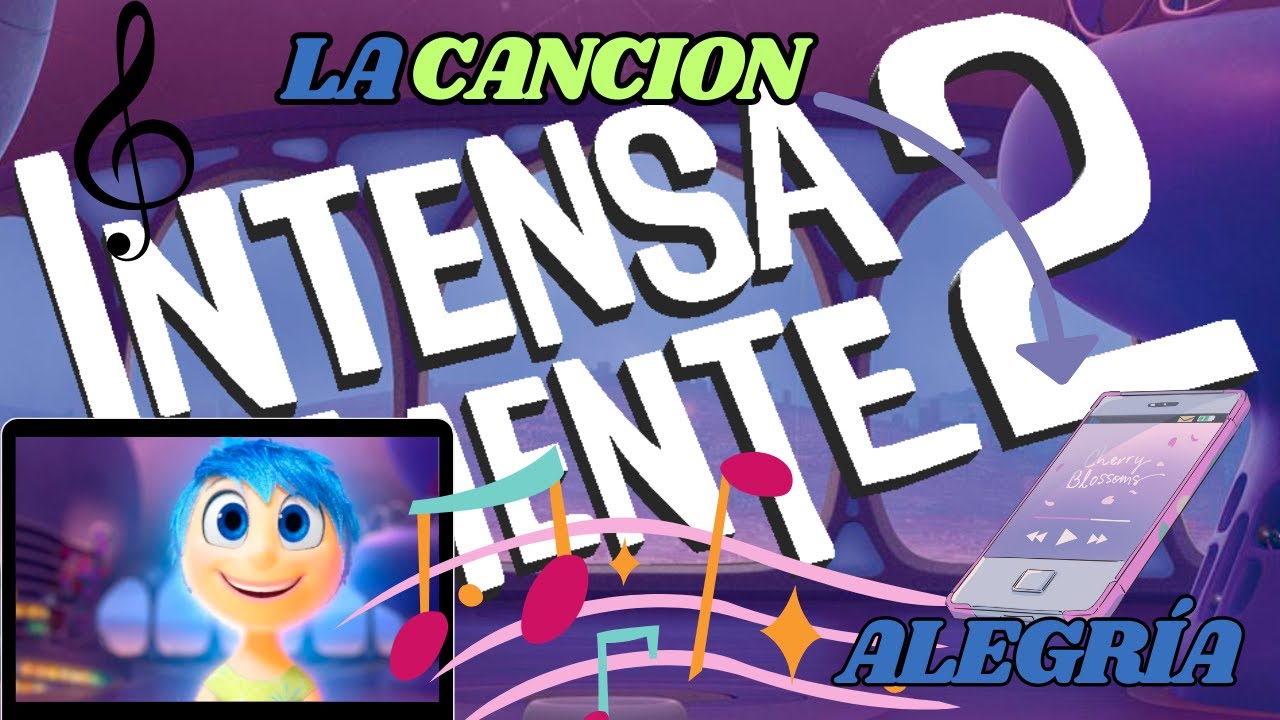 Hola, Soy Alegría de Intensamente 🎵  | Cancion de Inside Out 2 🎵 (ALEGRíA) | Del reves 2.
