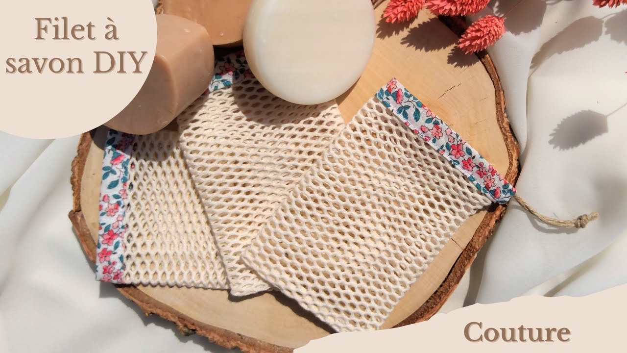 Tuto Couture Facile : Filet à Savon Zéro Déchet 🧼 (Parfait pour Shampooing  et Savon Solides)