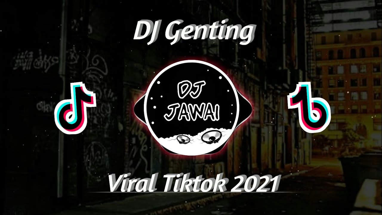 DJ Katakan Sayag Mengapa Begini - Genting Viral Tiktok 2021