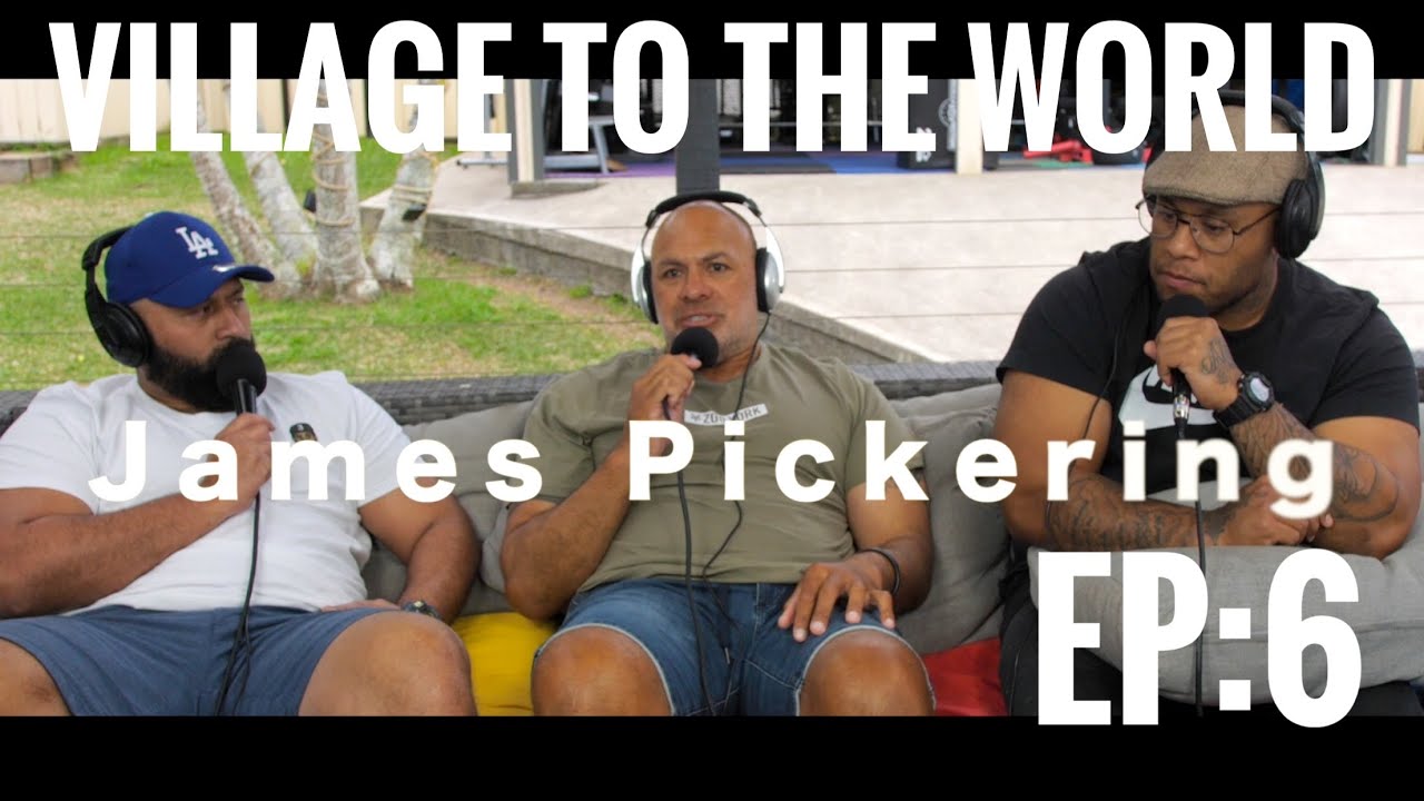 Village To The World : James Pickering EP 6
