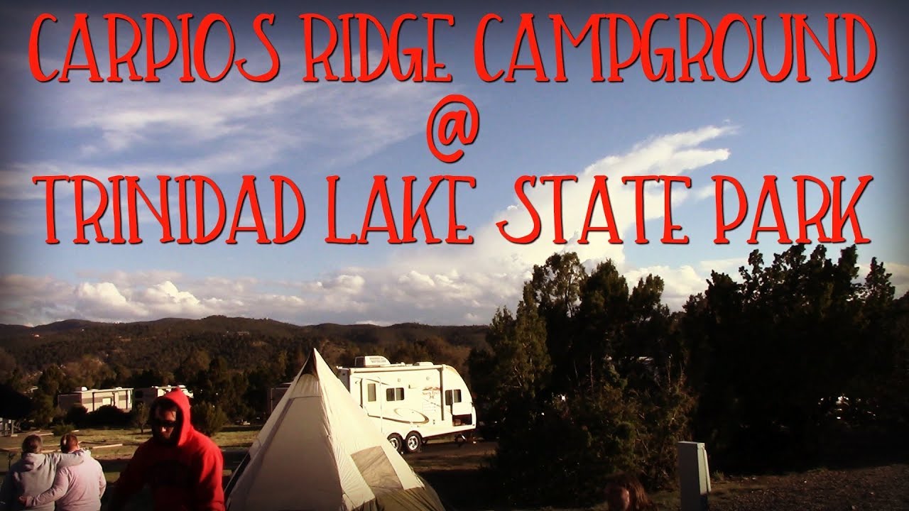 Campground Review:  Carpios Ridge CG at Trinidad Lake State Park, Colorado