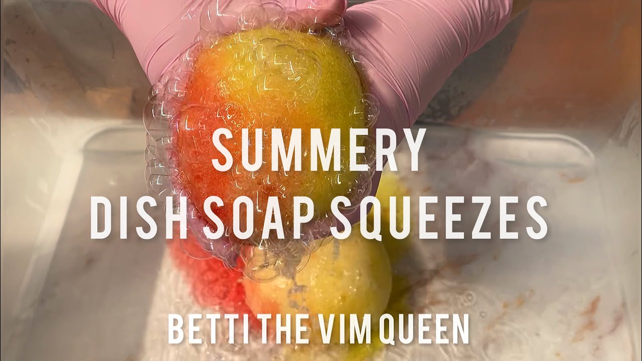 ☀️🍑Summery Dish Soap Squeezes🍑☀️ Sudsy Fairy Liquid 💕 ASMR Sponge Squeezing