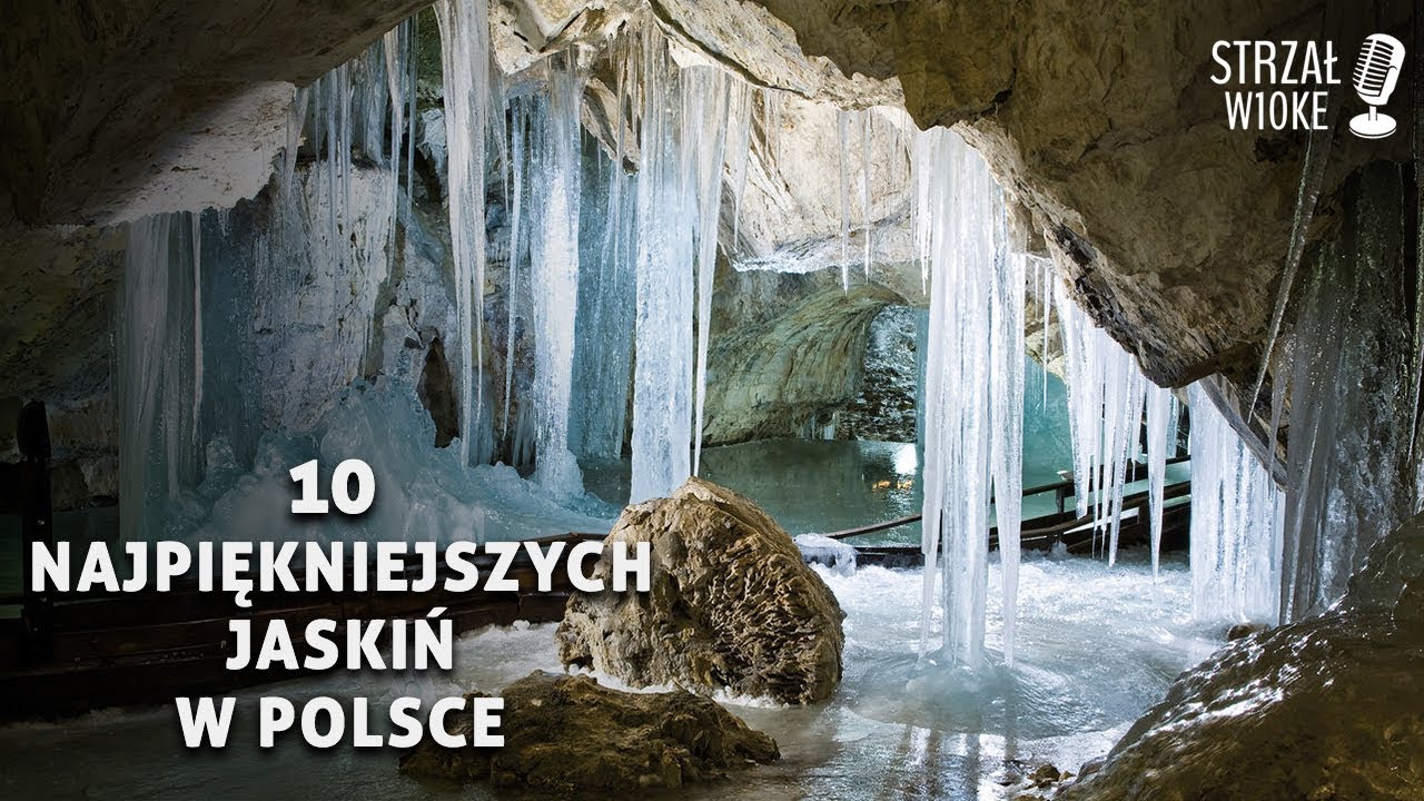 10 Najpiękniejszych jaskiń w Polsce