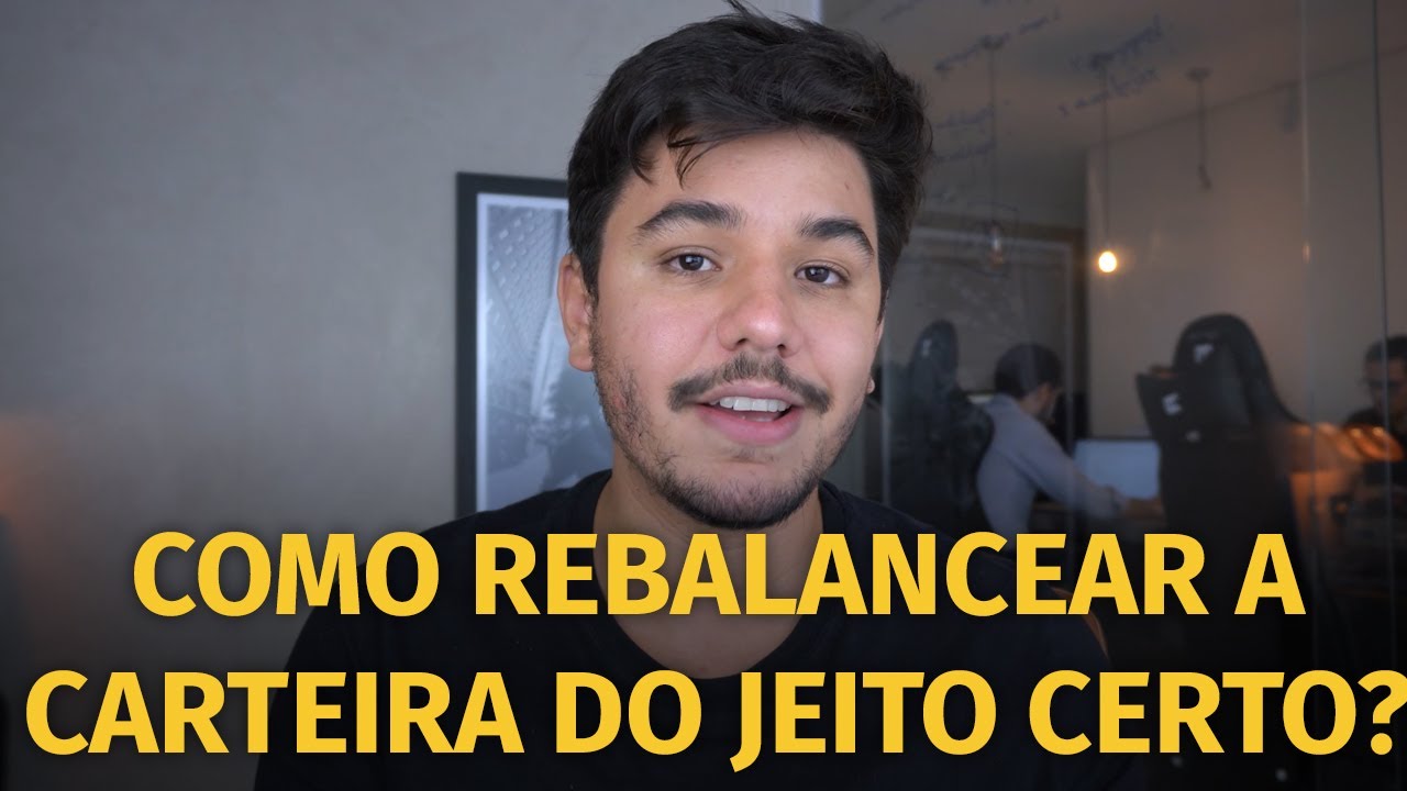 COMO REBALANCEAR A SUA CARTEIRA DO JEITO CERTO?