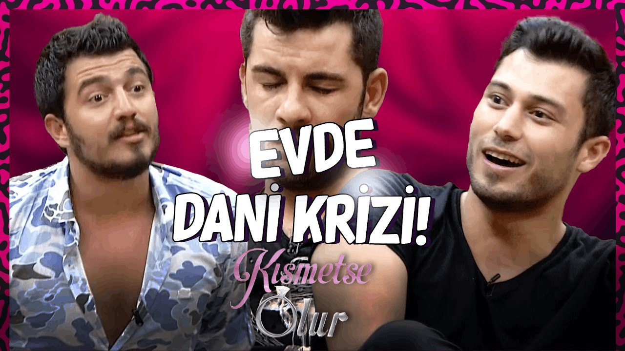 Damatlar Evi Daniela'dan Bıktı! - Kısmetse Olur Özel