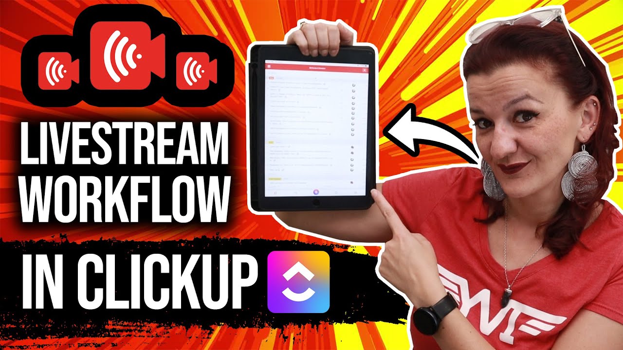 How to Set Up Your Livestream Workflow in ClickUp