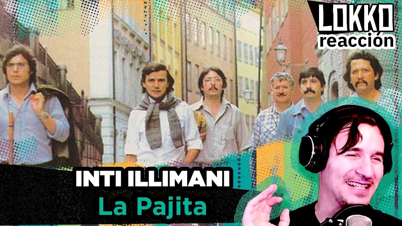Reacción a Inti Illimani - La Pajita | Análisis de Lokko!