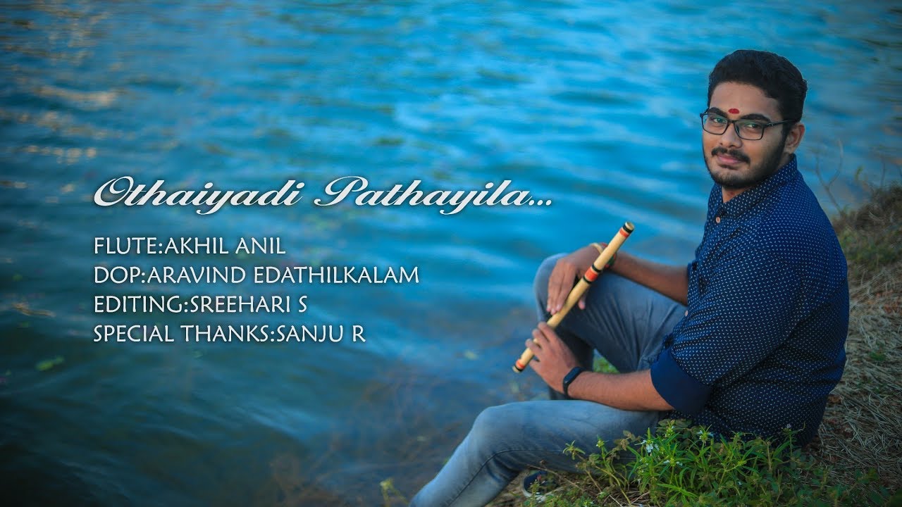 |Othaiyadi Pathayila|Kanaa|Flute Cover|Akhil Anil|