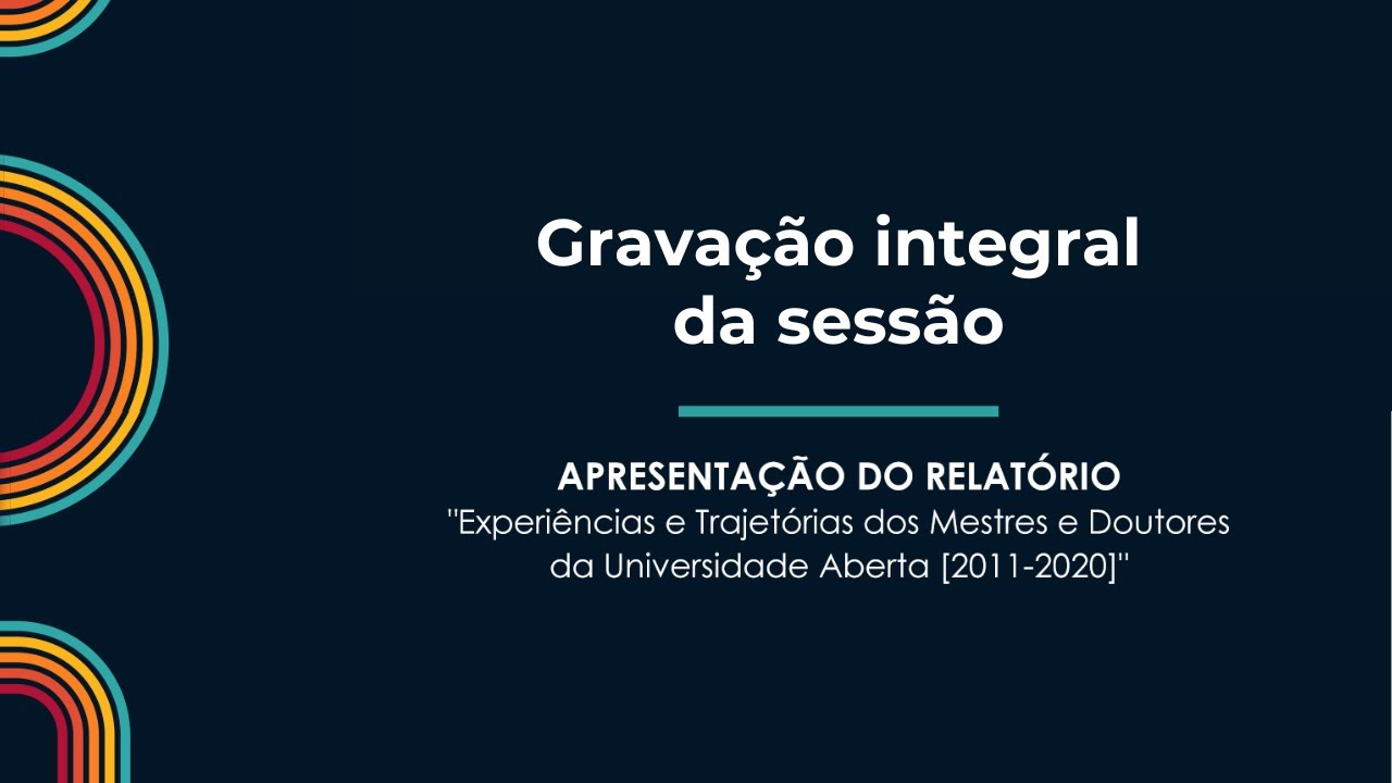 Experi&ecirc;ncias e Trajet&oacute;rias dos Mestres e Doutores da Universidade Aberta 2011-2020