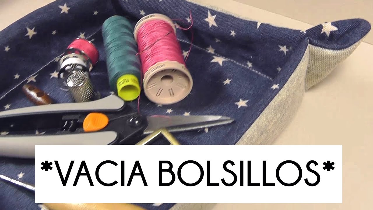 TUTORIAL COMO HACER UN VACIA BOLSILLOS MUY FÁCIL