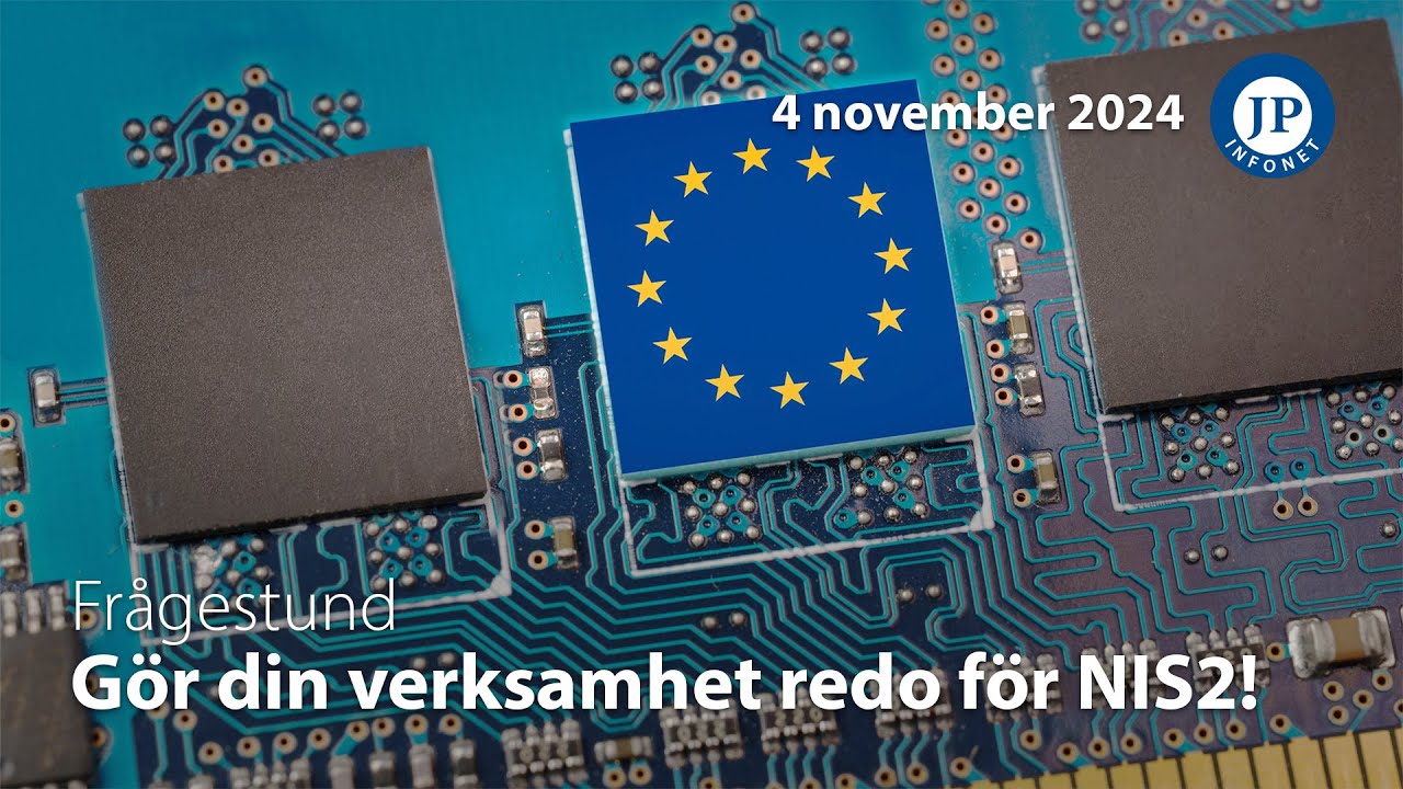JP Infonet | Frågestund – gör din verksamhet redo för NIS2!