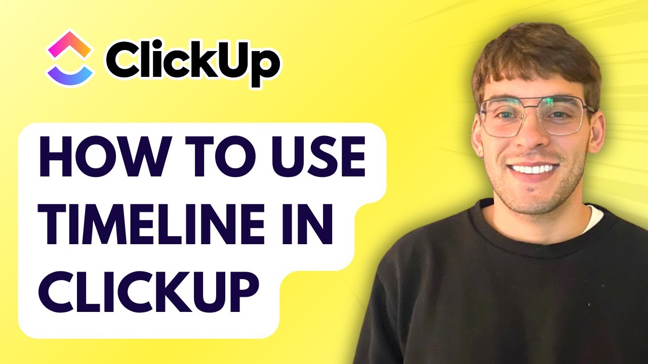 How to Use Timeline in ClickUp [2026 Full Guide]