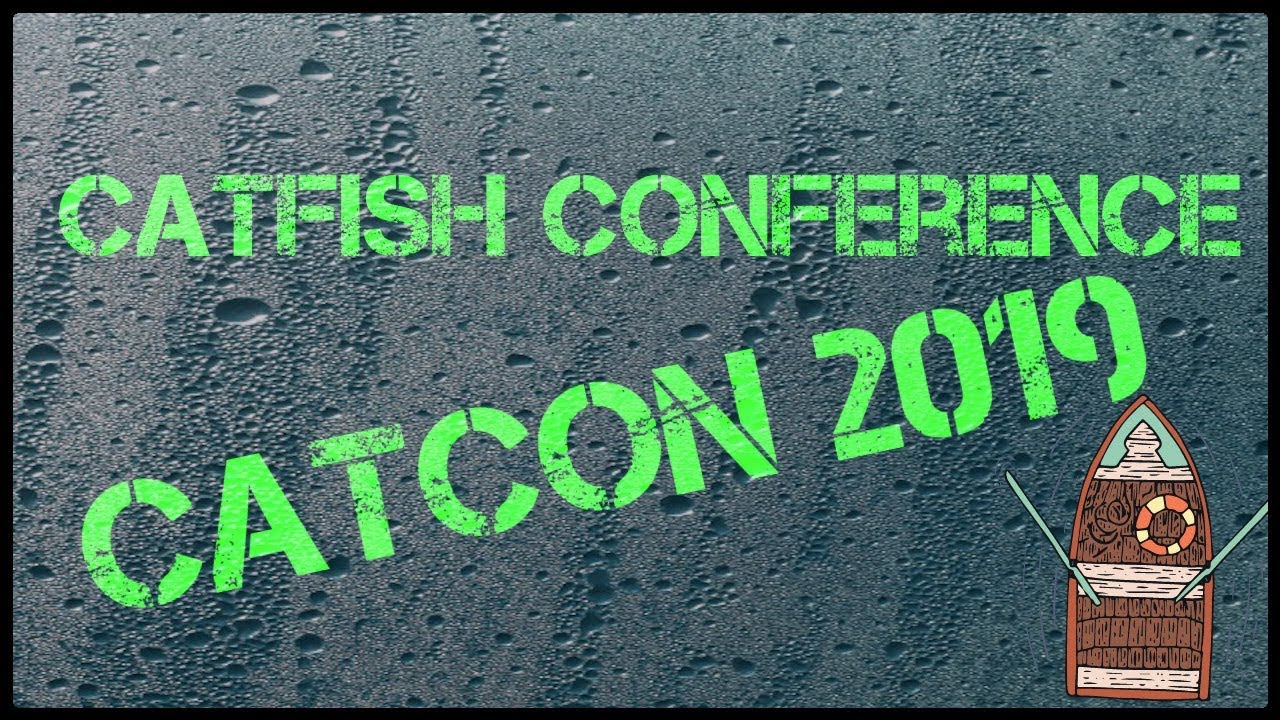 Catfish conference 2019 - Catcon