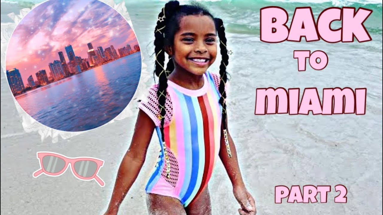 BACK to Miami!! (part 2)