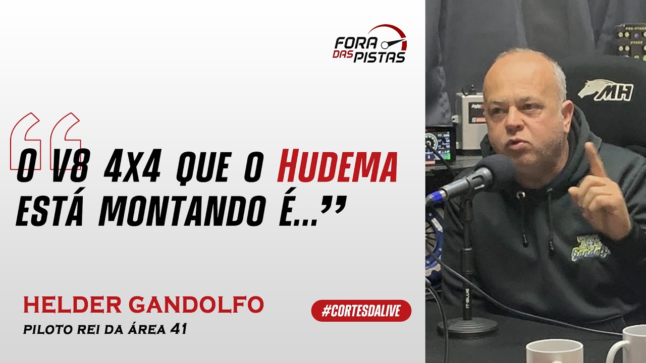 Opinião de Helder Gandolfo sobre o V8 4x4 do Hudema