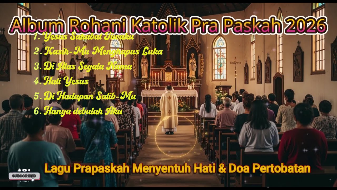 Kumpulan Lagu Rohani Katolik Pra Paskah 2026 | Lagu Masa Tobat Penuh Doa & Pengharapan