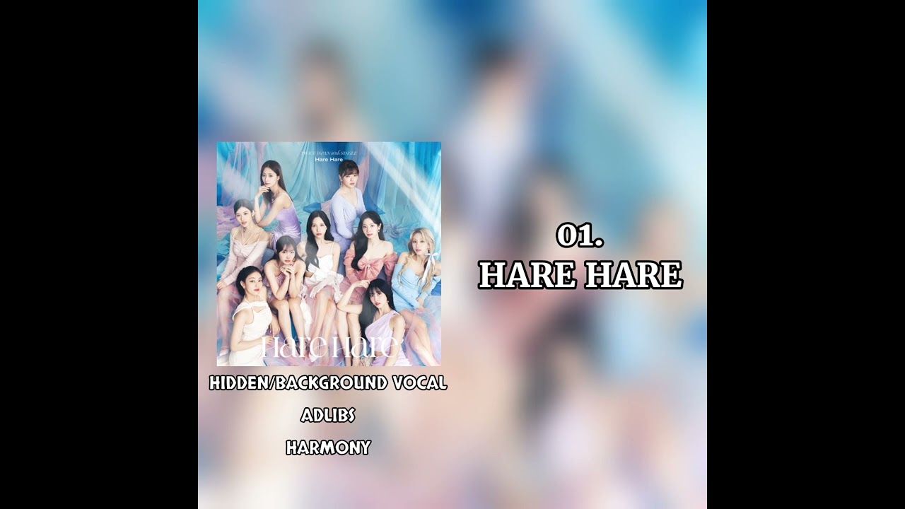 TWICE (트와이스) - Hare Hare (Hidden/Background Vocals)