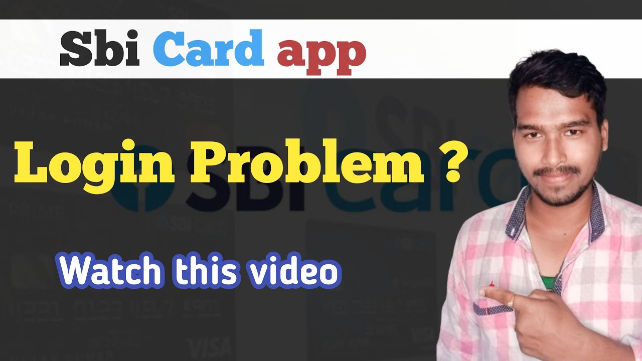Sbi card app LOGIN PROBLEM | Login problem SBI CARD