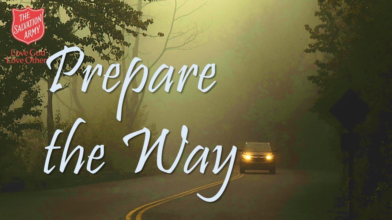 Together in Worship from Guisborough Salvation Army - Advent 2: Prepare the Way - December 7th 2025