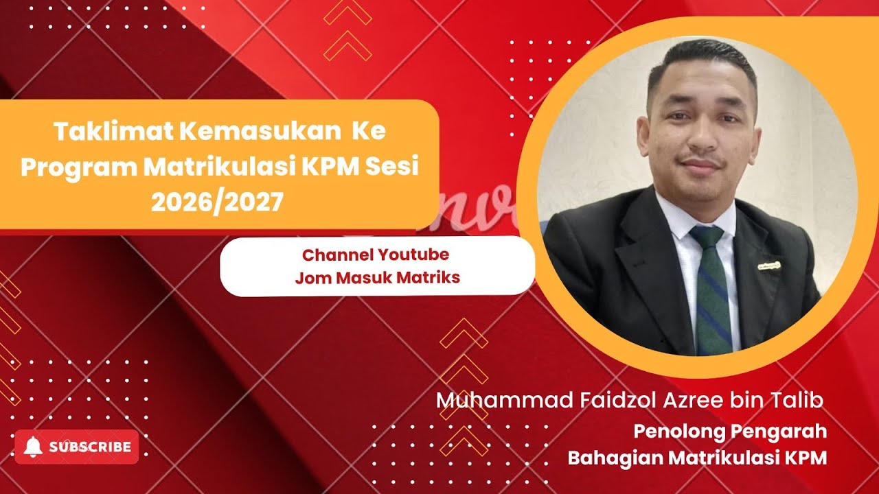 TAKLIMAT KEMASUKAN KE PROGRAM MATRIKULASI KPM SESI 2026/2027