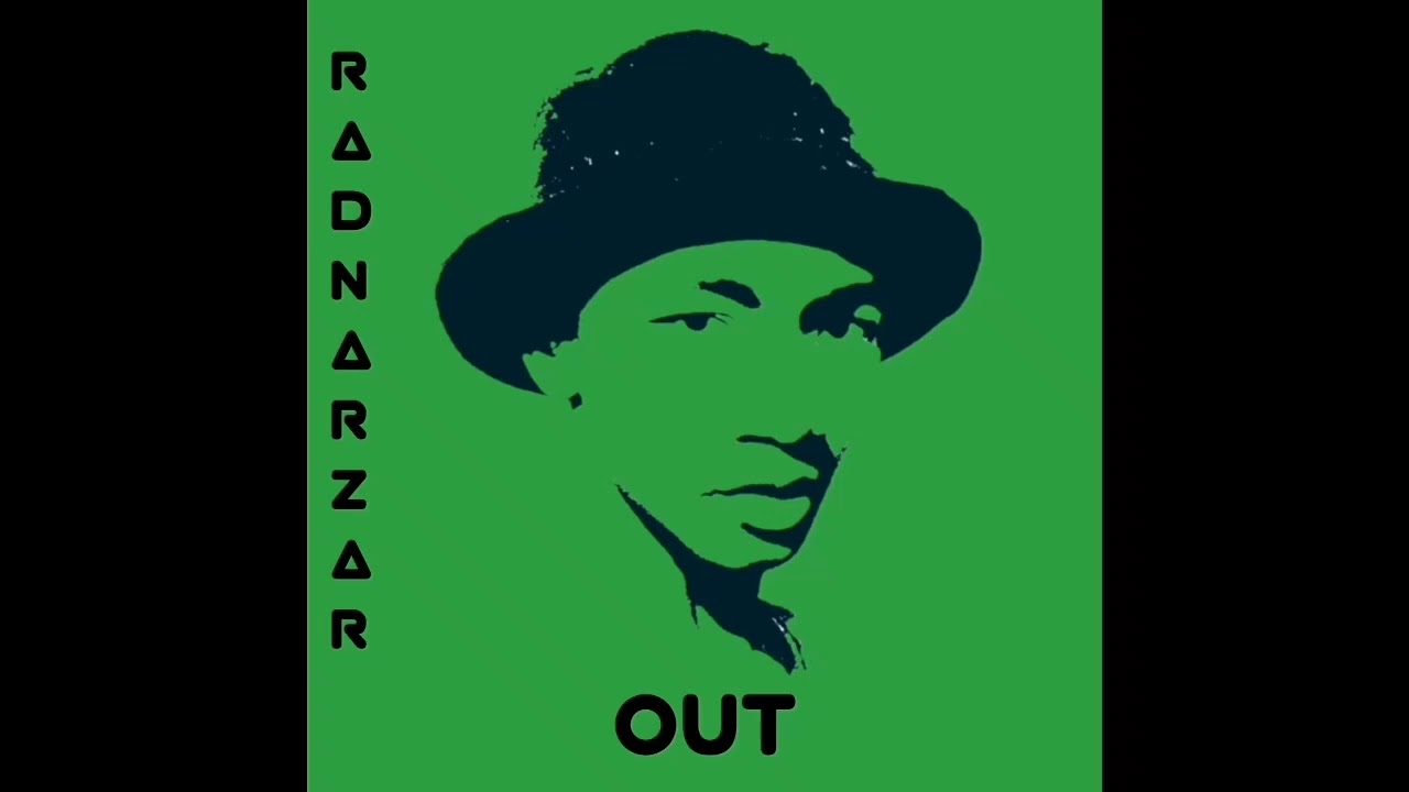 Radnarzar - Out (Musique créée par Radnarzar) [2025] #radnarzarofisialy 