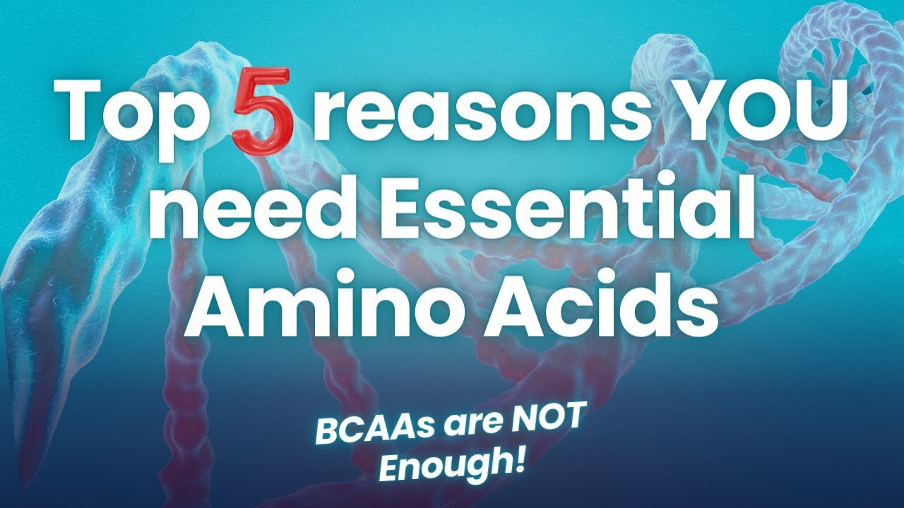 Athlete or Not...The Real Reasons YOUR body NEEDS Essential Amino Acids!