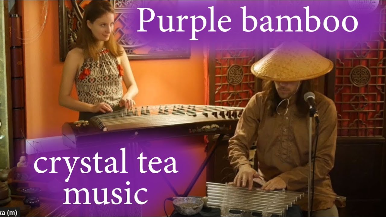 Сhinese music - Purple Bamboo/Crystal harp Svaritanum, crystal flute, guzheng - Mama Nature Band