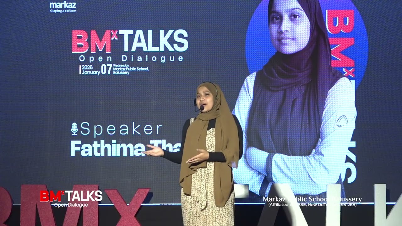BMX TALKS | Markaz Public School Balussery | FATHIMA THANHA