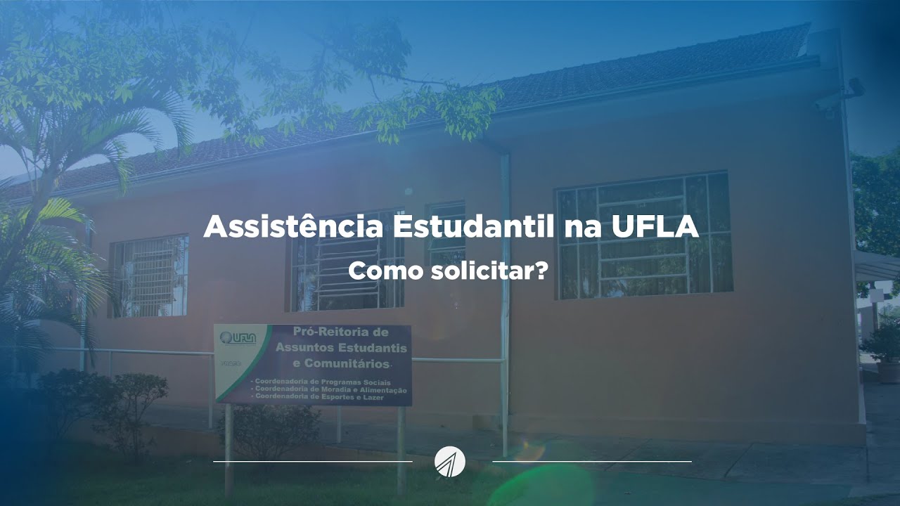 Assistência Estudantil na UFLA: como solicitar?
