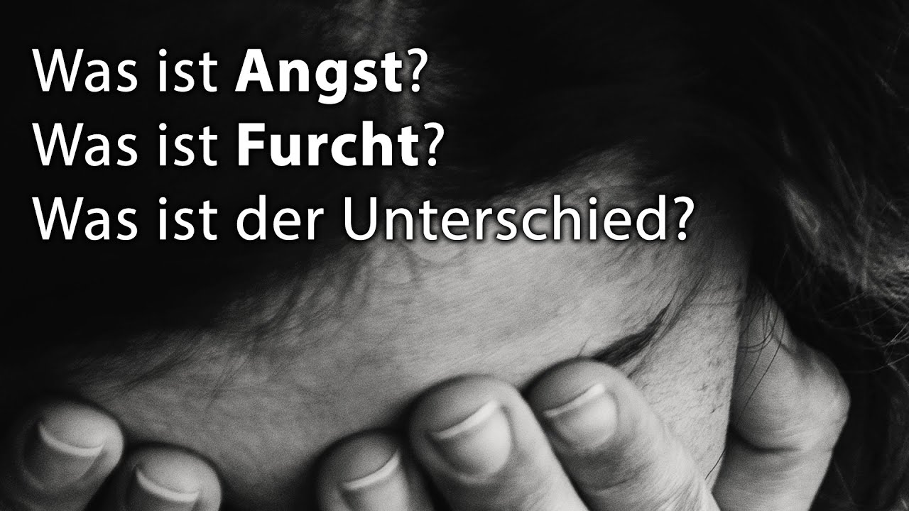 Was ist Angst? Was ist Furcht? Wo liegt der Unterschied? - Finden wir es heraus!