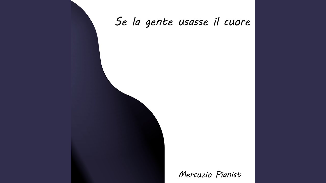 Se la gente usasse il cuore