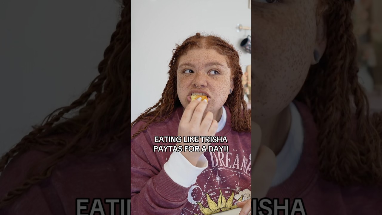 eating like TRISHA PAYTAS for a full day!!!