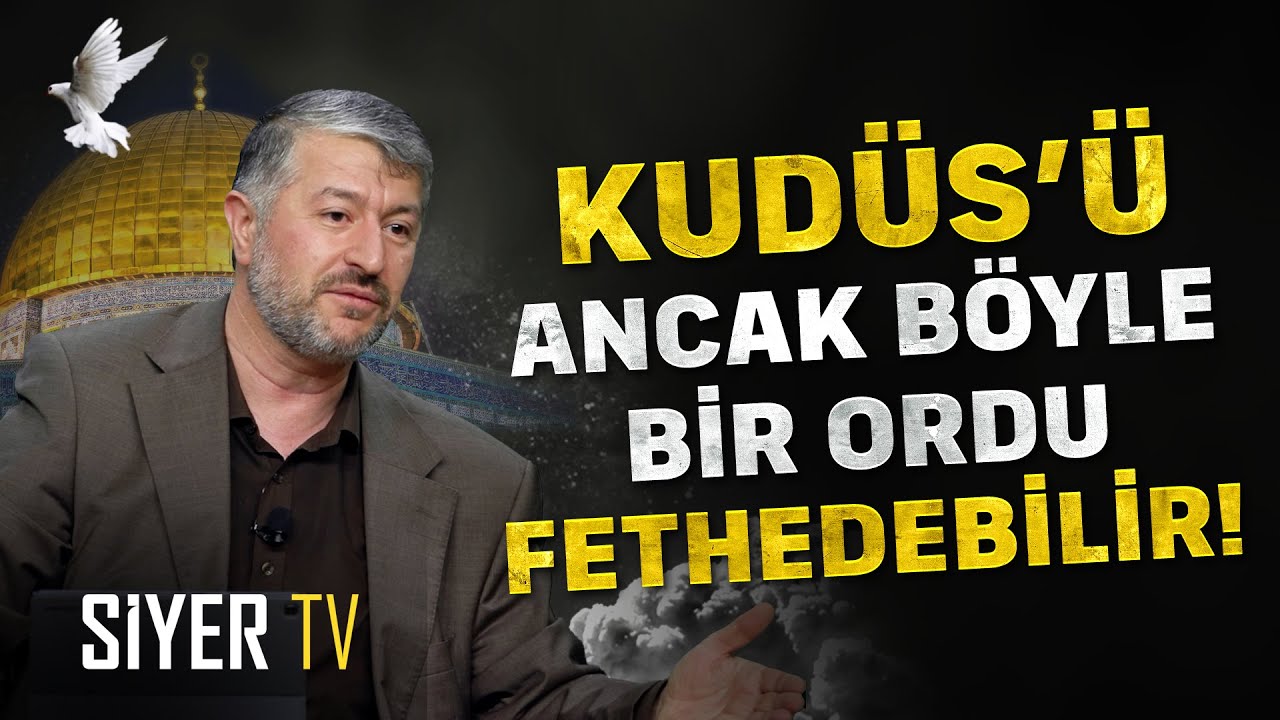 Kudüs'ü Ancak Böyle Bir Ordu Fethedebilir! | Muhammed Emin Yıldırım