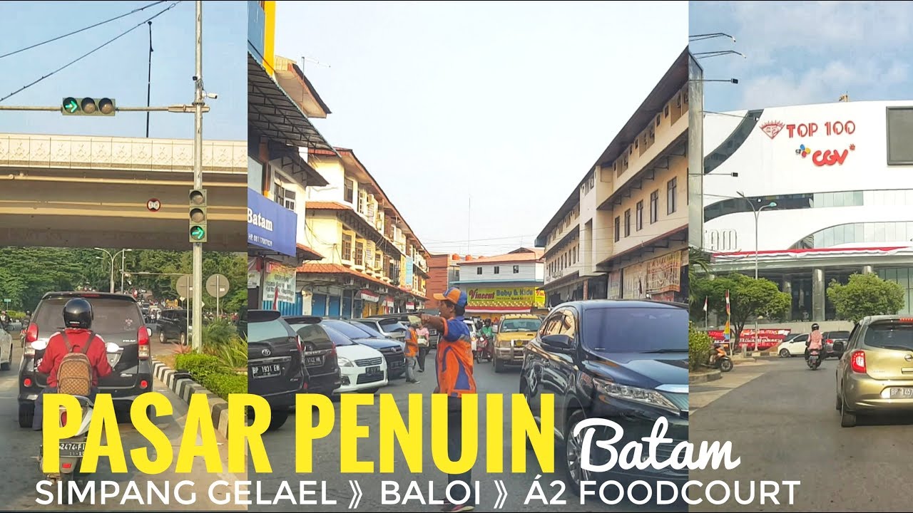Menuju PASAR PENUIN Batam Dari Simpang Gelael Sei Panas Batam Center dan Dataran Engku Hamidah
