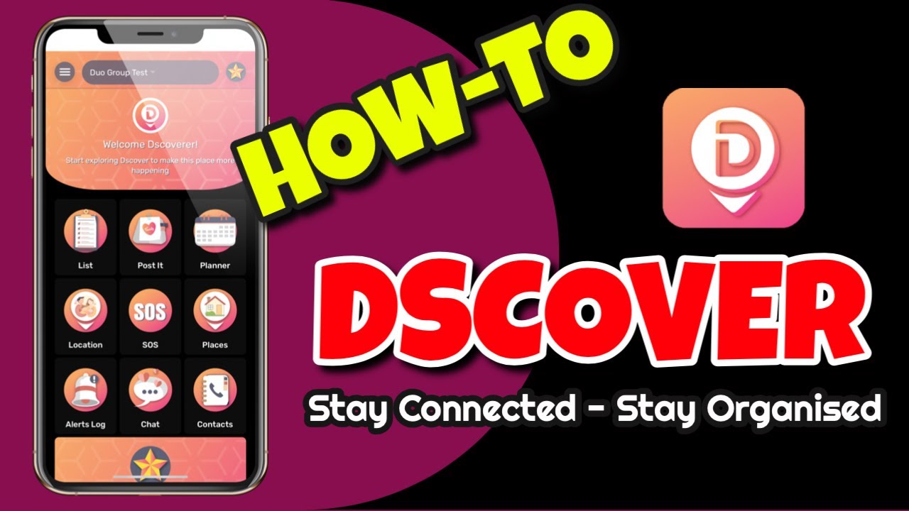 HOW-TO: Use Dscover - Stay Connected and Stay Organised