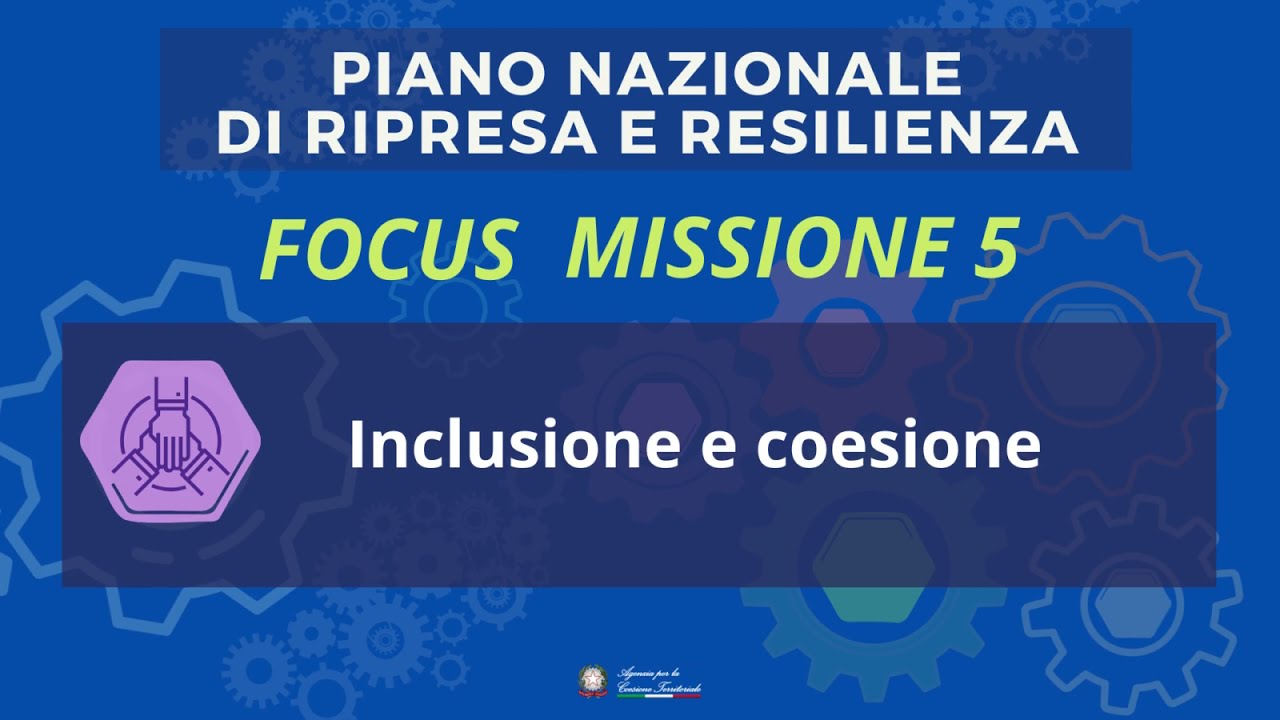 Piano Nazionale di Ripresa e Resilienza - Missione 5