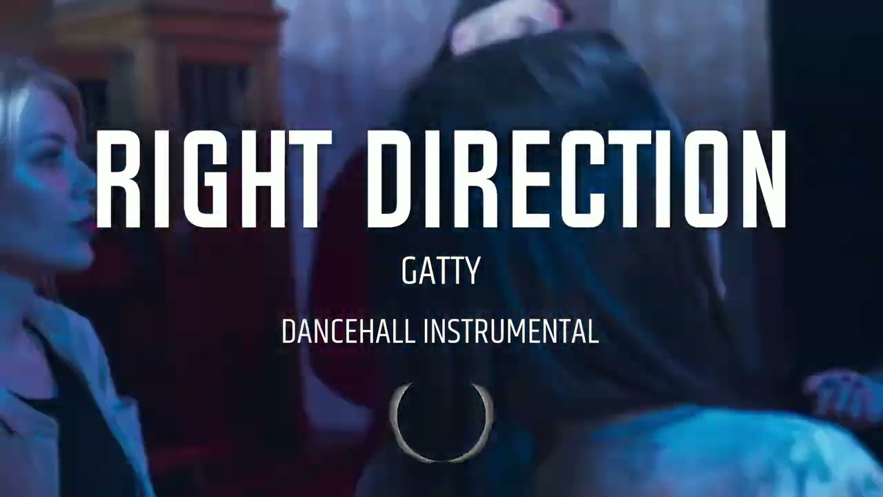 RIGHT DIRECTION  DANCEHALL INSTRUMENTAL