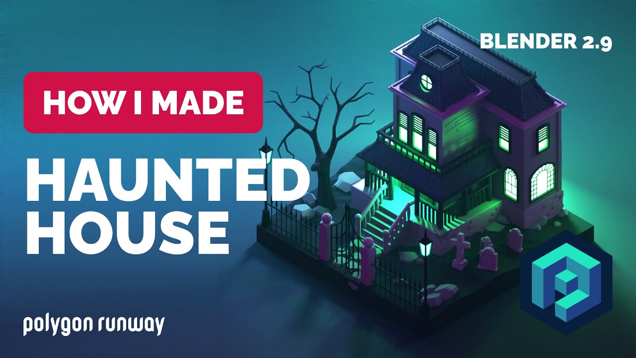 Haunted House in Blender 2.9 - 3D Low Poly Modeling Process