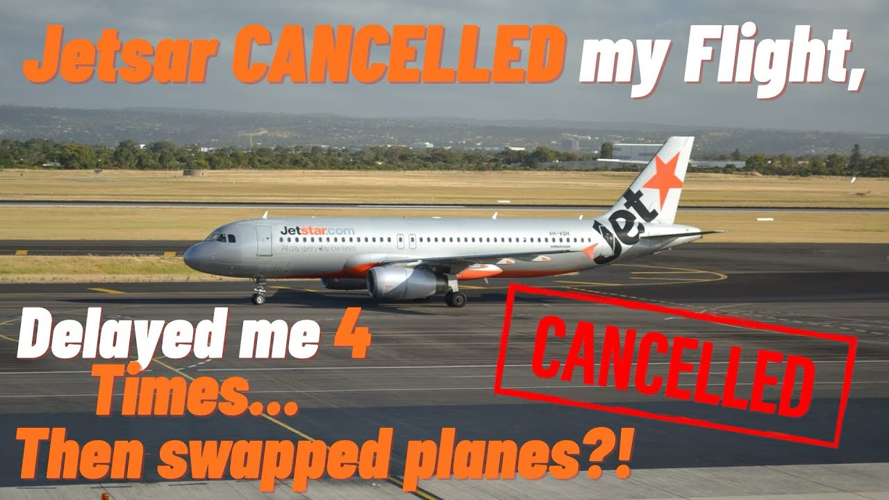 Jetstar CANCELLED My Flight, Delayed Me 4 TIMES… Then Swapped the Plane?! -My crazy Jetstar flights!