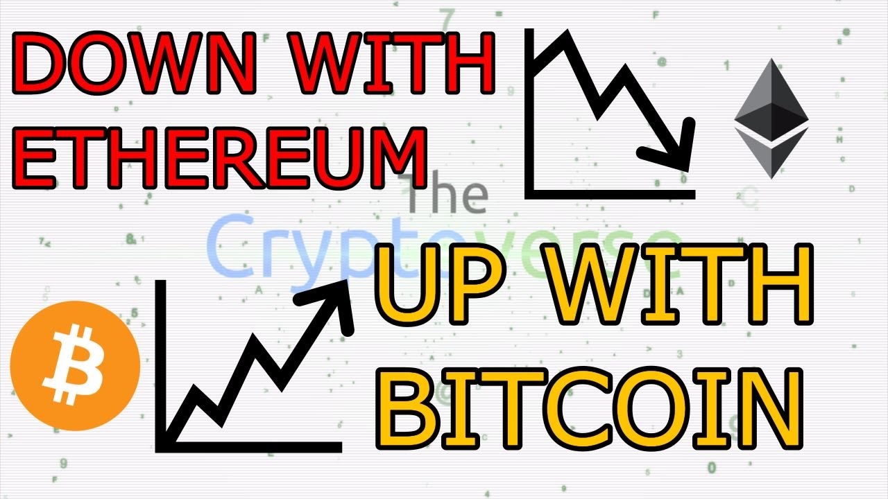 Why I&rsquo;m Short Ethereum and Long Bitcoin (The Cryptoverse #117)
