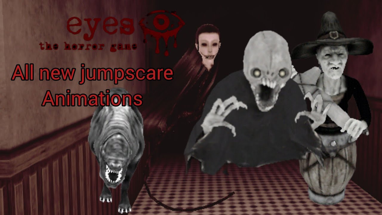 Eyes horror & co-op multiplayer all new jumpscare animations 