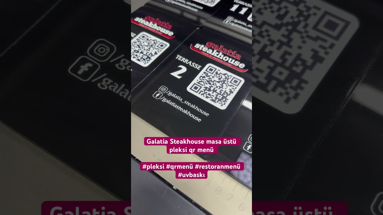 Galatia Steakhouse masa &uuml;st&uuml; pleksi qr men&uuml; #pleksi #qrmen&uuml; #restoranmen&uuml; #uvbaskı