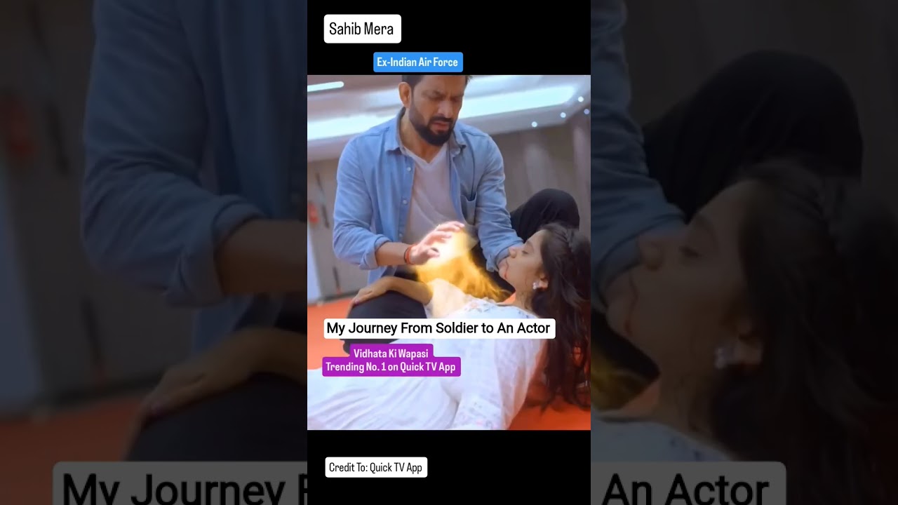 Vidhata Ki Wapsi| Full Episode available on Quick TV App|  My Journey From Soldier to An Actor