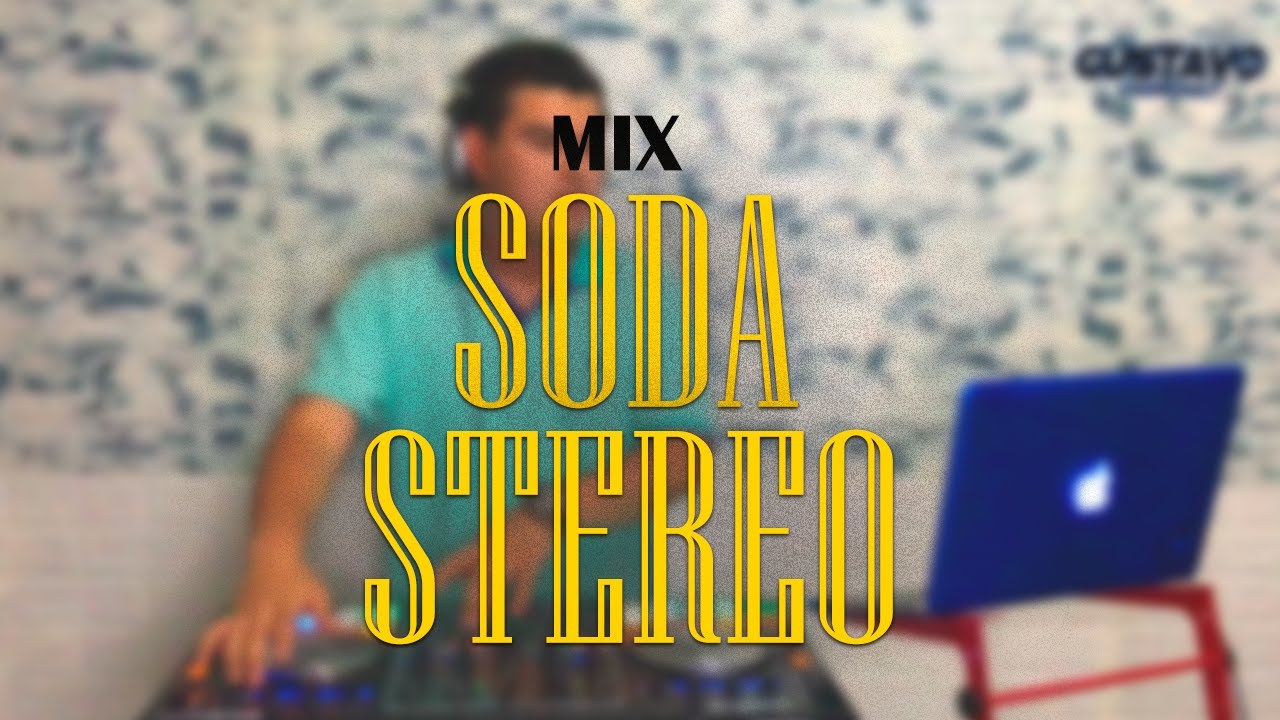 Mix Soda Stereo 