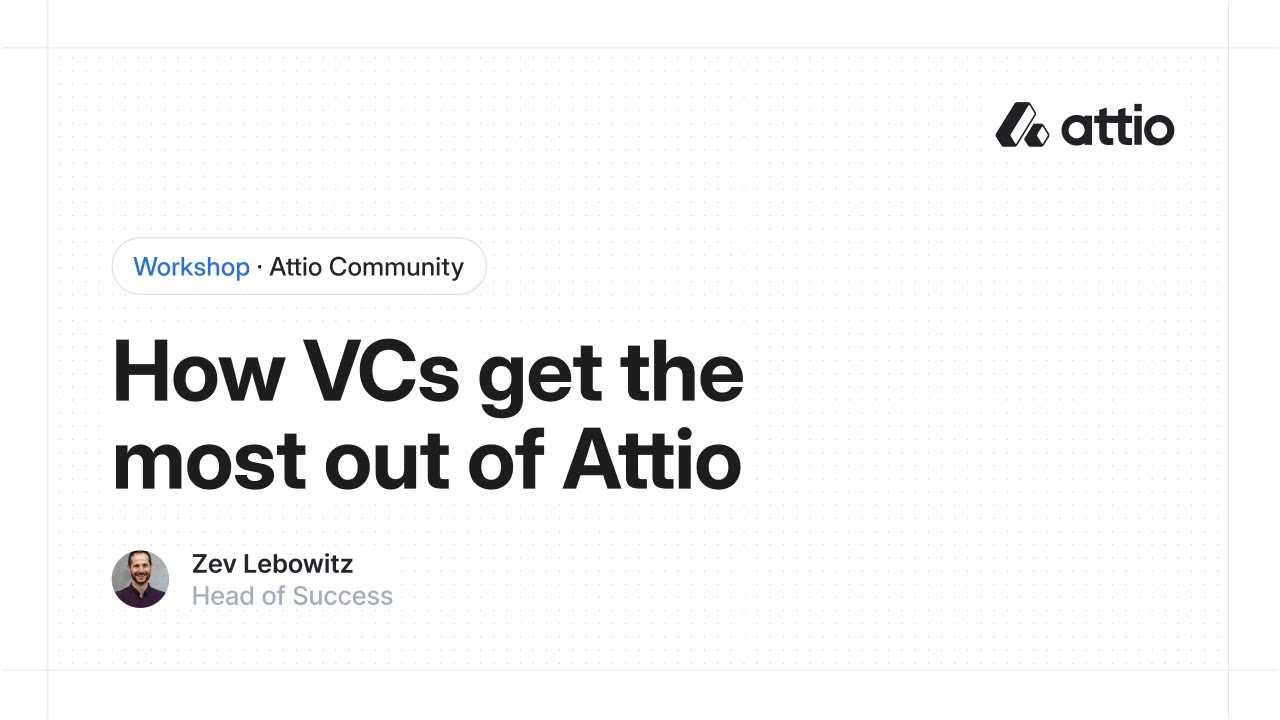 Attio | Как венчурные инвесторы извлекают максимальную выгоду из Attio
