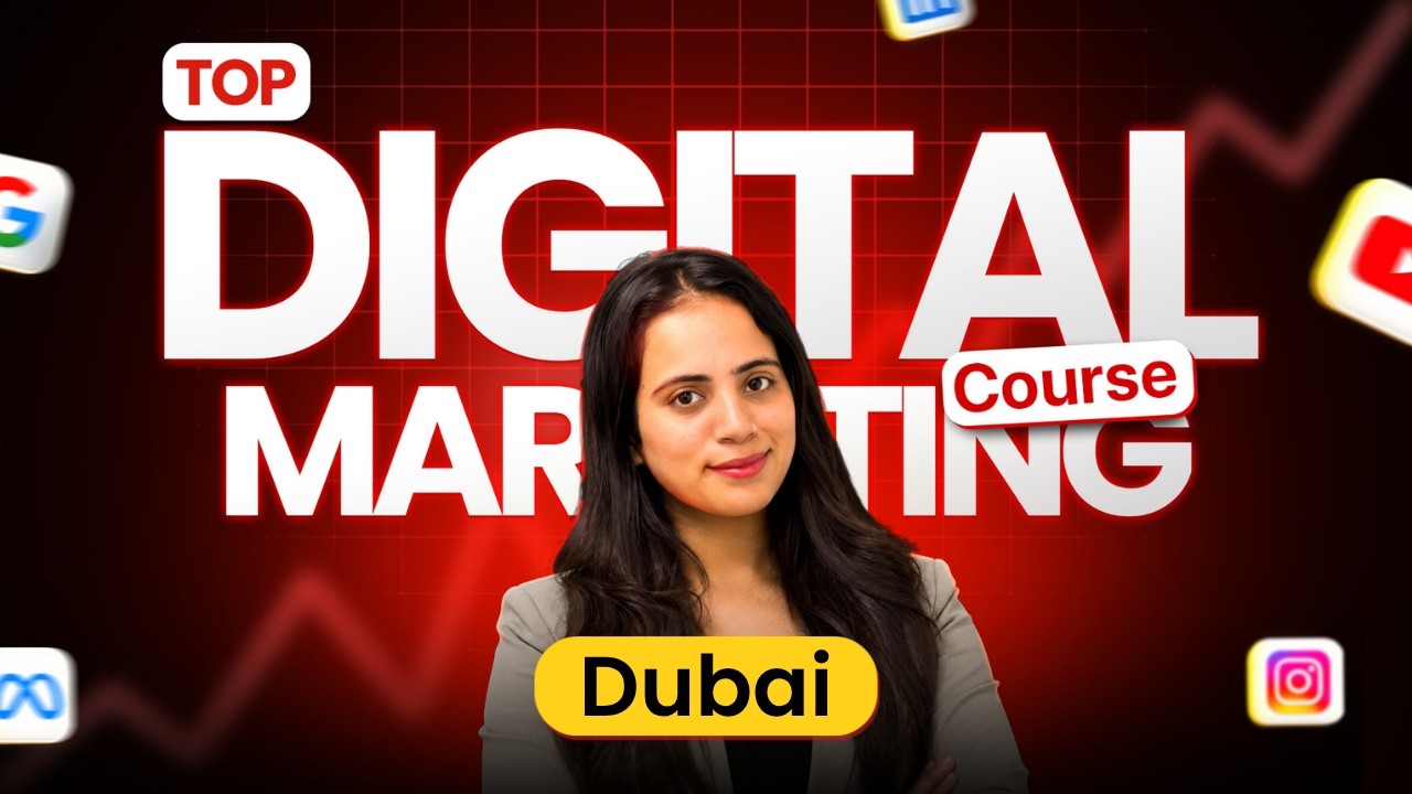 Best Digital Marketing Course Institutes In Dubai With 100% Job Placement
