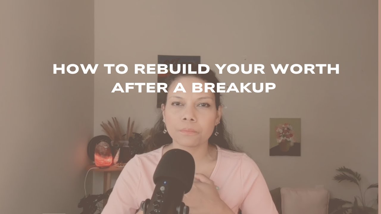 How to Rebuild Your Self-Worth After Heartbreak (5 Steps That Heal)